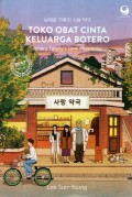 Toko Obat Cinta Keluarga Botero: Botero Family's Love Pharmacy